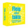 Fleip eller Fakta