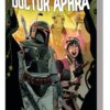 STAR WARS: DOCTOR APHRA VOL. 3 - WAR OF THE BOUNTY HUNTERS