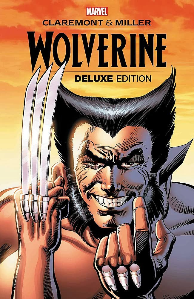 Wolverine By Claremont & Miller: Deluxe Edition 1 Wolverine By Claremont & Miller: Deluxe Edition