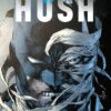 Batman: Hush (New Edition)