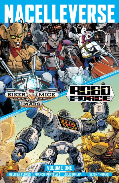 Nacelleverse Vol 1 Biker Mice From Mars 1 Nacelleverse Vol 1 Biker Mice From Mars