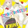 Star-Crossed!! 1 2 Star-Crossed!! 1