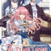 7th Time Loop: The Villainess Enjoys a Carefree Life Married to Her Worst Enemy! Vol. 3