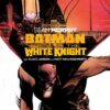 Batman: Curse of the White Knight