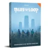 Tales From The Loop Core Rulebook