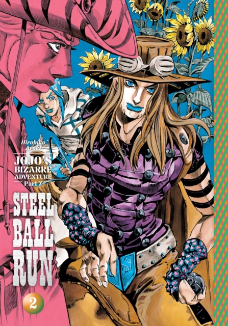 Jojo'S Bizarre Adventure: Part 7--Steel Ball Run, Vol. 2 1 Jojo'S Bizarre Adventure: Part 7--Steel Ball Run, Vol. 2