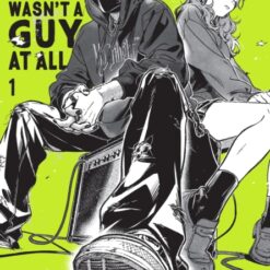 The Guy She Was Interested In Wasn'T A Guy At All, Vol. 1