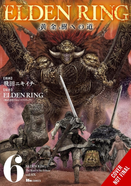 Elden Ring The Road To The Erdtree Vol 6 1 Elden Ring The Road To The Erdtree Vol 6