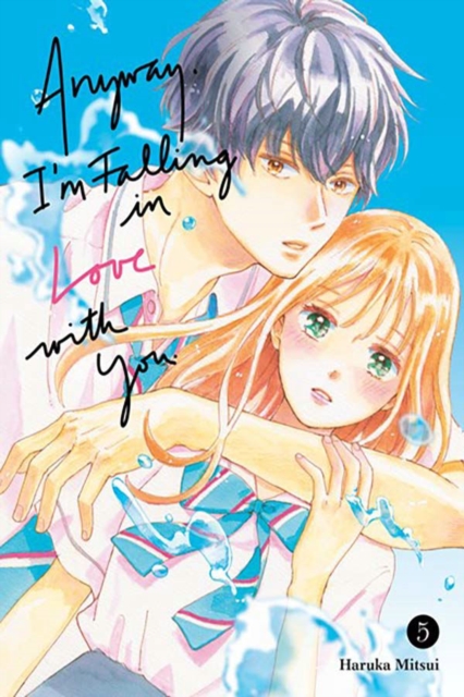 Anyway Im Falling In Love With You Vol. 5 1 Anyway Im Falling In Love With You Vol. 5