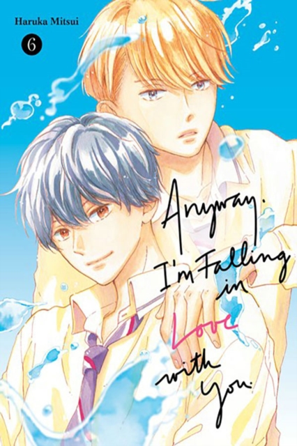 Anyway Im Falling In Love With You Vol. 6 1 Anyway Im Falling In Love With You Vol. 6