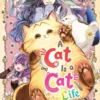 A Cat Is a Cat in Any Life