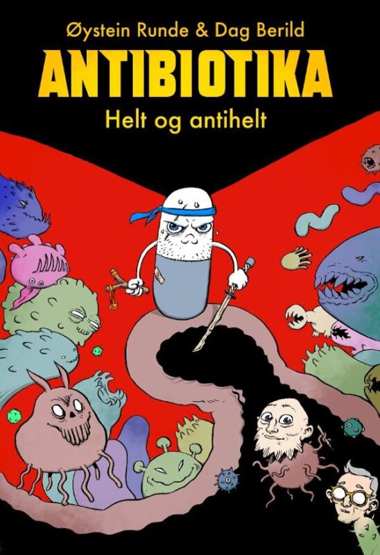 Antibiotika Helt og antihelt SIGNERT m/tegning