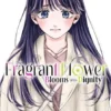 The Fragrant Flower Blooms with Dignity, Vol. 13 3 Fragrant Flower Blooms With Dignity 13