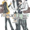 The Fragrant Flower Blooms with Dignity, Vol. 4 2 Fragrant Flower Blooms With Dignity 4