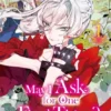 May I Ask for One Final Thing?, Vol. 1 2 May I Ask for One Final Thing? 1