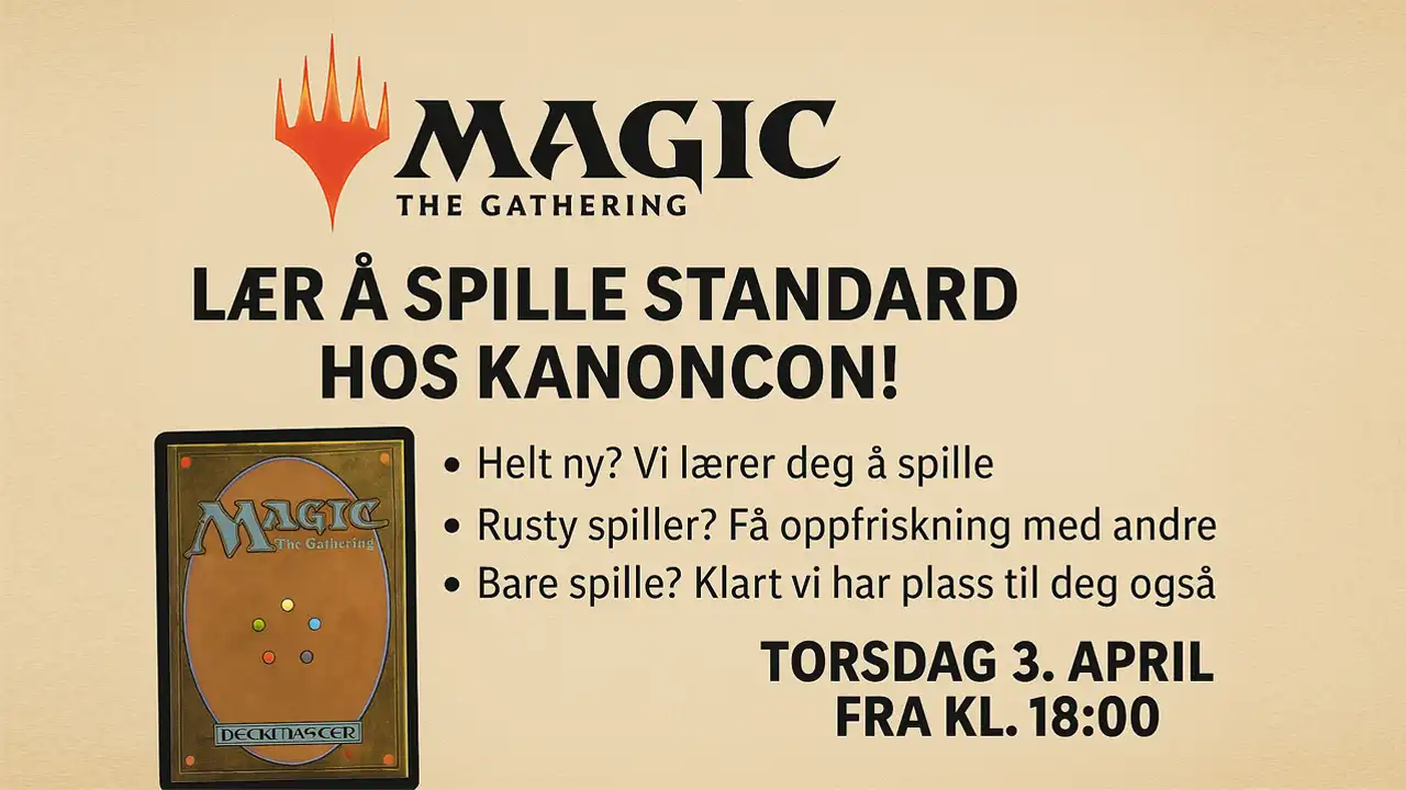 Magic: The Gathering – Lær å spille Standard hos KanonCon! 1 Magic: The Gathering – Lær å spille Standard hos KanonCon!