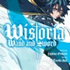 Wistoria: Wand and Sword, Vol. 1 3 Wistoria: Wand and Sword 1